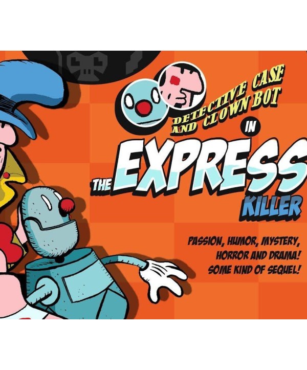 Detective Case and Clown Bot in: The Express Killer Steam Key GLOBAL